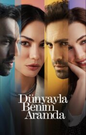 Dünyayla Benim Aramda izle